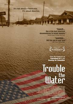 Trouble the Water - Movie