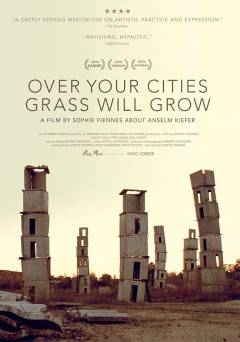 Over Your Cities Grass Will Grow - Movie