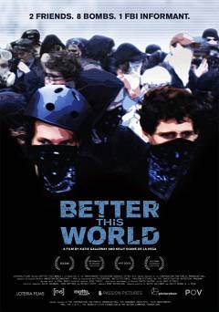 Better This World - Movie