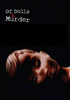 Of Dolls and Murder - Movie
