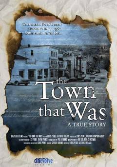 The Town That Was - Movie
