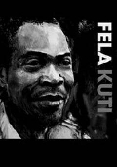 Fela Kuti: Teacher Dont Teach Me Nonsense - Movie