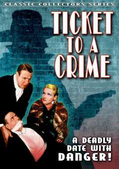 Ticket to a Crime - Movie