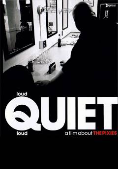 LoudQUIETloud: A Film About the Pixies - amazon prime