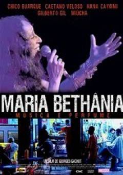 Maria Bethania: Music is Perfume - Movie