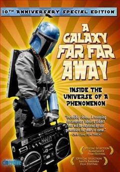 A Galaxy Far Far Away - fandor