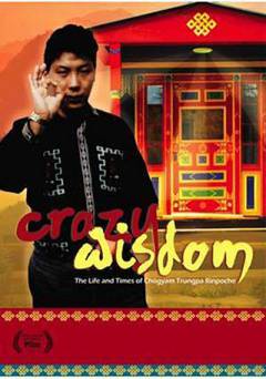 Crazy Wisdom: The Life and Times of Chögyam Trungpa Rinpoche - fandor