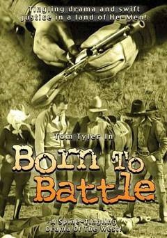 Born to Battle - Movie