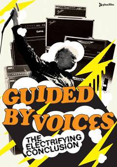 Guided by Voices: The Electrifying Conclusion - amazon prime
