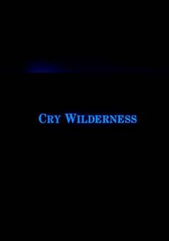 Cry Wilderness - Movie