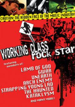 Working Class Rock Star - Movie