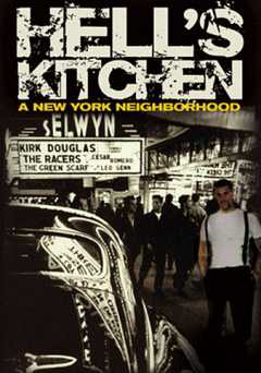Hells Kitchen: A New York Neighborhood - Movie