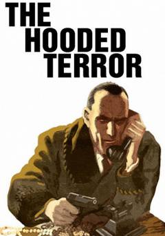 The Hooded Terror - Movie