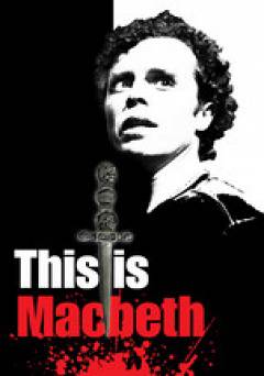 This Is Macbeth - Movie