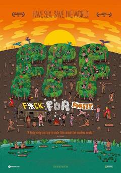 F*ck for Forest - Movie