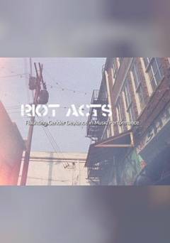 Riot Acts - Movie