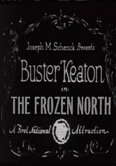 The Frozen North - Movie