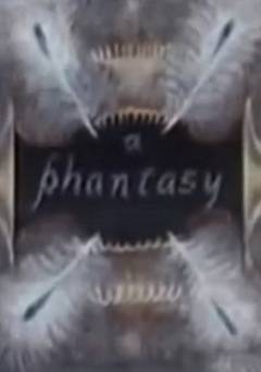 A Phantasy - fandor