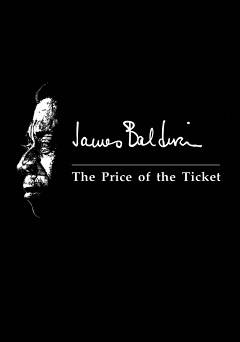 James Baldwin: The Price of the Ticket - Movie