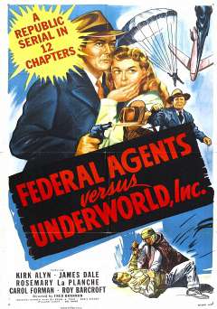 Federal Agents vs. Underworld, Inc. - Movie
