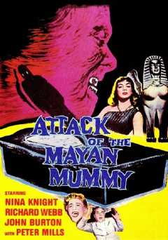 Attack of the Mayan Mummy - Movie