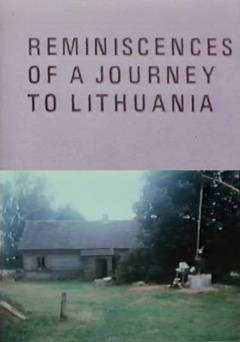 Reminiscences of a Journey to Lithuania - Movie