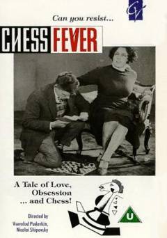 Chess Fever - Movie
