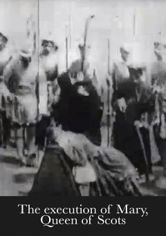 The Execution of Mary Stuart - fandor