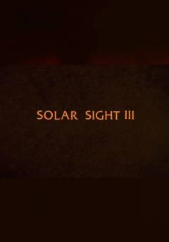 Solar Sight III - Movie