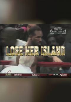 Lose Her Island - fandor