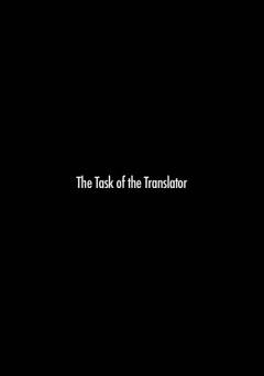 The Task of the Translator - Movie