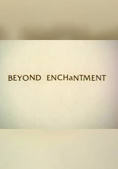 Beyond Enchantment - fandor