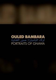 Ouled Bambara - Movie