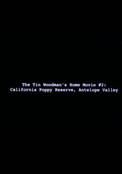 Tin Woodmans Home Movie #2 - fandor