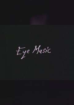 Eye Music - Movie