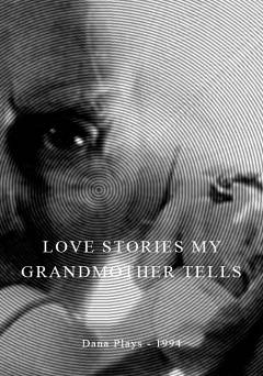 Love Stories My Grandmother Tells - Movie