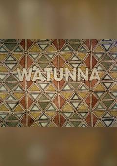 Watunna - Movie