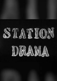 Station Drama - Movie