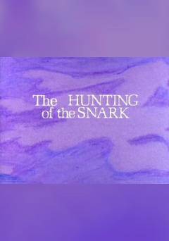 The Hunting of the Snark - Movie