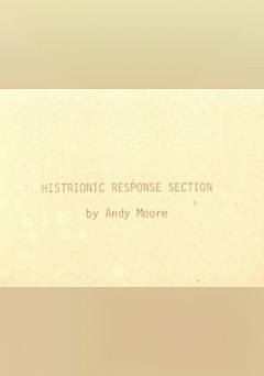 Histrionic Response Section - Movie