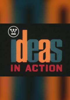 Ideas in Action - Movie