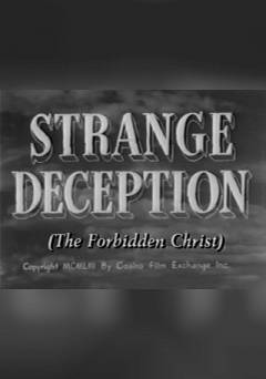 Strange Deception - Movie