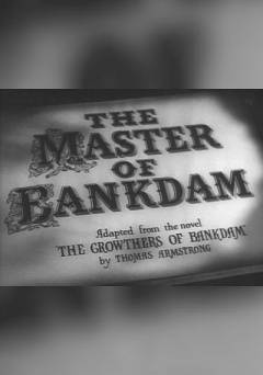 The Master of Bankdam - Movie