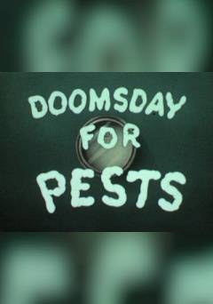 Doomsday for Pests - fandor