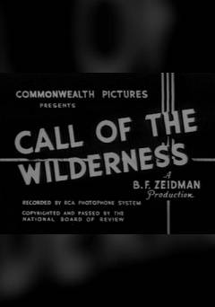 Call of the Wilderness - Movie