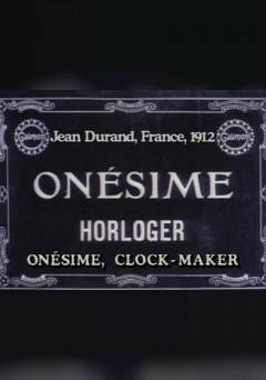 Onésime, Clock-maker - Movie