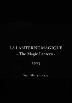 The Magic Lantern - Movie