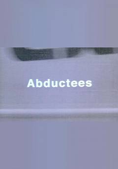 Abductees - Movie