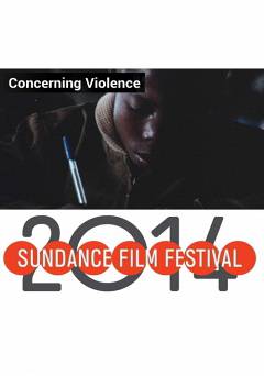 Concerning Violence - Movie