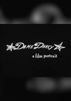 Dame Darcy - Movie